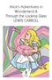 Lewis Carroll: Alice's Adventures in Wonderland and Through the Looking Glass, Buch