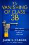 Jackie Kabler: The Vanishing of Class 3B, Buch