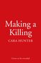 Cara Hunter: Making a Killing, Buch