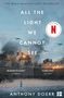 Anthony Doerr: All the Light We Cannot See. Film Tie-In, Buch