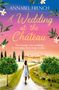 Annabel French: A Wedding at the Chateau, Buch