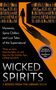 Wicked Spirits, Buch