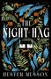 Hester Musson: The Night Hag, Buch