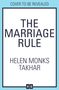 Helen Monks Takhar: The Marriage Rule, Buch