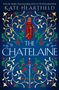 Kate Heartfield: The Chatelaine, Buch