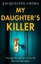 Jacqueline Grima: My Daughter's Killer, Buch