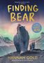 Text: "Finding Bear", "From the author of The Last Bear", "Hannah Gold", "Illustrated by Levi Pinfold". Illustration: Kind auf Eisbär.