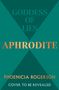 Phoenicia Rogerson: Aphrodite, Buch