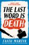 Faith Martin: The Last Word Is Death, Buch