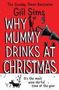 Gill Sims: Why Mummy Drinks at Christmas, Buch