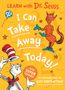 Dr. Seuss: I Can Take Away Today, Buch