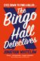 Jonathan Whitelaw: The Bingo Hall Detectives, Buch