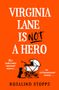 Rosalind Stopps: Virginia Lane is Not a Hero, Buch