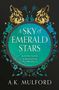 A. K. Mulford: A Sky of Emerald Stars, Buch