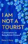 Daisy J Hung: I Am Not a Tourist, Buch, Buch