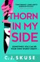 C.J. Skuse: Thorn In My Side, Buch