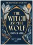 Lindsey Kelk: The Witch and the Wolf, Buch