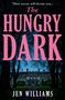 Jen Williams: The Hungry Dark, Buch