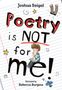 Joshua Seigal: Poetry is not for me!, Buch