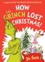 Dr. Seuss: How the Grinch Lost Christmas!, Buch