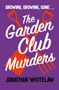 Jonathan Whitelaw: The Garden Club Murders, Buch