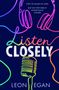 Leon Egan: Listen Closely, Buch