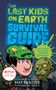 Max Brallier: The Last Kids on Earth Survival Guide, Buch