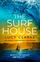 Lucy Clarke: The Surf House, Buch