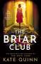 Kate Quinn: The Briar Club, Buch