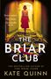 Kate Quinn: The Briar Club, Buch