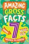 Caroline Rowlands: Amazing Gross Facts Every 7 Year Old Needs to Know, Buch