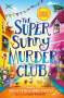 Abiola Bello: The Super Sunny Murder Club, Buch