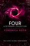 Veronica Roth: Four: A Divergent Collection, Buch