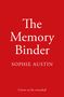 Sophie Austin: The Memory Binder, Buch