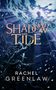 Rachel Greenlaw: Shadow And Tide, Buch