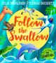 Julia Donaldson: Follow the Swallow, Buch