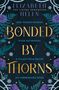 Elizabeth Helen: Bonded by Thorns, Buch