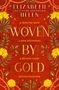 Elizabeth Helen: Woven by Gold, Buch