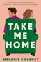 Melanie Sweeney: Take Me Home, Buch