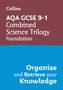 Collins Gcse: AQA GCSE 9-1 Combined Science Trilogy Foundation Organise and Retrieve Your Knowledge, Buch
