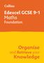 Collins Gcse: Edexcel GCSE 9-1 Maths Foundation Organise and Retrieve Your Knowledge, Buch