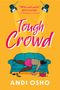 Andi Osho: Tough Crowd, Buch
