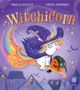 Angela Woolfe: Witchicorn, Buch, Buch
