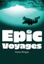 Hawys Morgan: Epic Voyages, Buch