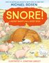 Michael Rosen (geb. 1963): Snore!, Buch