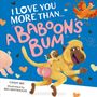 Candy Bee: I Love You More Than a Baboon's Bum, Buch