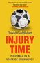 David Goldblatt: Injury Time, Buch