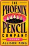 Allison King: The Phoenix Pencil Company, Buch