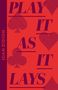 Joan Didion: Play It As It Lays, Buch