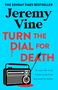"The Sunday Times Bestseller. Jeremy Vine. TURN THE DIAL FOR DEATH. Illustration: ein Radio mit einer blutigen Zielscheibe."
